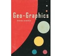 Regina Gimenez Geo-Graphics (Copertina rigida)