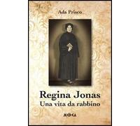 Regina Jonas. Una vita da rabbino