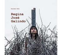 Regina José Galindo. FòcarArte 2016. Ediz. italiana e inglese