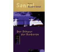 Regina Keil-Sagawe Boualem Sansal Der Schwur der Barbaren: Roman (Tascabile)