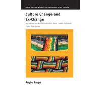 Regina Knapp Culture Change and Ex-Change (Copertina rigida)