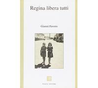 Regina libera tutti