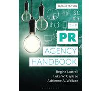 Regina Luttrell Luke W. Capizzo Adrienne A. Wal The PR Agency Hand (Tascabile)