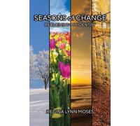 Regina Lynn Moses Seasons of Change "Reclaiming My Identity" (Tascabile)