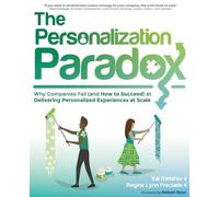 Regina Lynn Preciado Val Swisher The Personalization Paradox (Tascabile)
