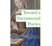 Regina M. Schwartz Toward a Sacramental Poetics (Copertina rigida)