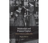 Regina Martin Modernism and Finance Capital (Copertina rigida)