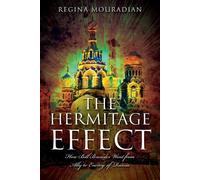Regina Mouradian The Hermitage Effect (Tascabile)