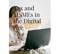 Regina Niken Wilantari Eddy Prianto Muhamad Tax and MSMEs in the Dig (Tascabile)