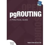 Regina O Obe Leo S Hsu pgRouting (Tascabile)