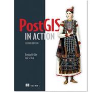 Regina Obe Leo Hsu PostGIS in Action (Tascabile)