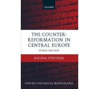 Regina Pörtner The Counter-Reformation in Central Europe (Copertina rigida)