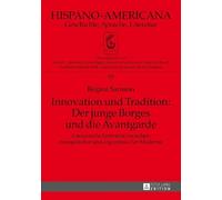 Regina Samson Innovation Und Tradition: Der Junge Borges Und (Copertina rigida)