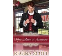 Regina Scott Never Admire an Adventurer (Tascabile)
