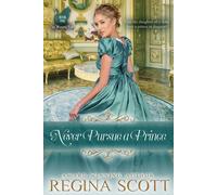 Regina Scott Never Pursue a Prince (Tascabile) Fortune's Brides: The Wedding Vow