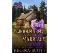 Regina Scott The Schoolmarm's Convenient Marriage (Tascabile) Frontier Matches