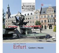 Regina Söffker Wolfgang Hase Erfurt - gestern und heute (Copertina rigida)