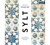 Regina Stahl Br Zu Gast auf Sylt: Sehnsuchtsorte, Originalrez (Copertina rigida)
