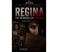 Regina, the Devourer of Mysteries: Cases by Chance