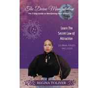 Regina Toliver The Divine Manifestation (Tascabile)