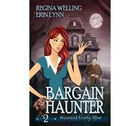 Regina Welling Erin Lynn Bargain Haunter (Tascabile) Haunted Everly After