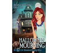 Regina Welling Erin Lynn Halloween Mourning (Tascabile) Haunted Everly After