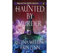 Regina Welling Erin Lynn Haunted by Murder (Tascabile)
