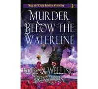 Regina Welling Erin Lynn Murder Below the Waterline (Tascabile)