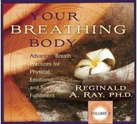 Reginald A. Ray Your Breathing Body (CD)