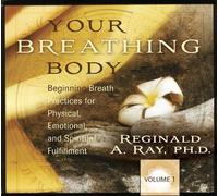 Reginald A. Ray Your Breathing Body (CD)