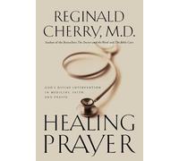 Reginald B. Cherry Healing Prayer (Tascabile)
