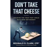 Reginald D Clark Don't Take That Cheese (Tascabile)