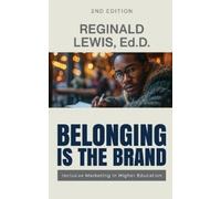 Reginald E Lewis Belonging is the Brand (Tascabile)