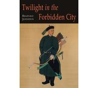 Reginald Fleming Joh Twilight in the Forbidden City; Illustrated Ed (Tascabile)