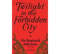 Reginald Fleming Johnston Twilight in the Forbidden City (Tascabile)