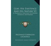 Reginald Garrigou-Lagrang God, His Existence And His Nature V (Copertina rigida)