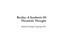 Reginald Garrigou-Lagrange, O Reality: A Synthesis Of Thomistic Thou (Tascabile)