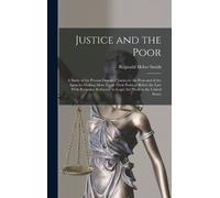 Reginald Heber Smith Justice and the Poor (Copertina rigida)
