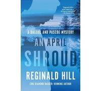 Reginald Hill An April Shroud (Tascabile) Dalziel and Pascoe Mysteries
