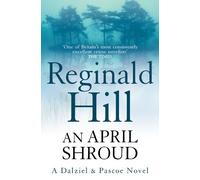 Reginald Hill An April Shroud (Tascabile) Dalziel &Pascoe