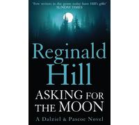 Reginald Hill Asking for the Moon (Tascabile)