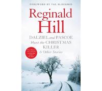 Reginald Hill Dalziel and Pascoe Hunt the Christmas Killer & Other S (Tascabile)