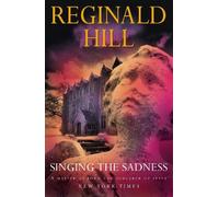 Reginald Hill Singing the Sadness (Tascabile) Joe Sixsmith