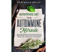 Reginald Kelly Autoimmune Diet (Tascabile)