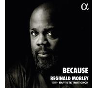 Reginald Mobley Reginald Mobley: Because (CD) Album Digipak
