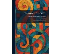 Reginald Morier Yorke Glea Ambrose McEvoy: Contemporary British Art (Tascabile)