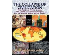 Reginald Muata COLLAPSE OF CIVILIZATION, The Roots of World Crises, (Tascabile)