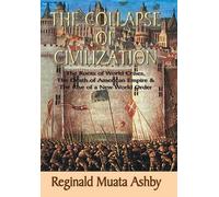 Reginald Muata THE COLLAPSE OF CIVILIZATION, The Roots of Wo (Copertina rigida)