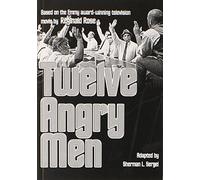 Reginald Rose's Twelve Angry Men: A Play in Three Acts by Reginald Rose, Sherman L. Sergel, Rose, Reginald (1983) Paperback