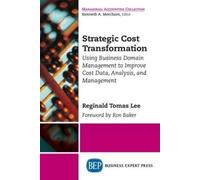 Reginald Tomas Lee Strategic Cost Transformation (Tascabile)